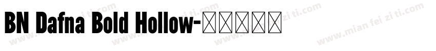 BN Dafna Bold Hollow字体转换